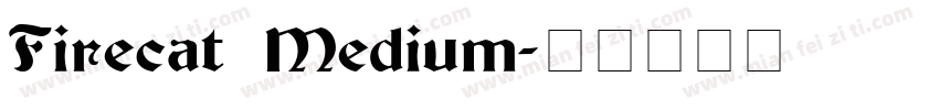 Firecat Medium字体转换